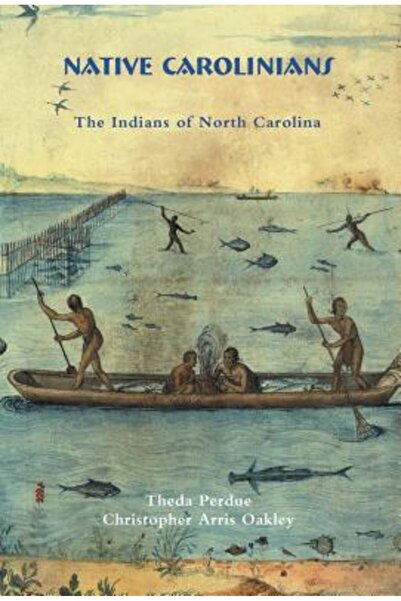 Routledge Chapman Hall Carolinienii nativi: Indienii din Carolina de Nord