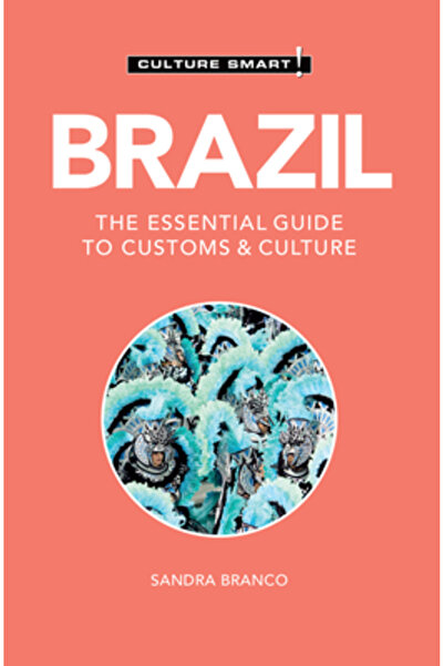 Kuperard Brazilia - Cultură inteligentă!: Ghidul esențial pentru obiceiuri și...