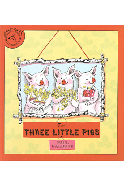 Clarion Books The Three Little Pigs