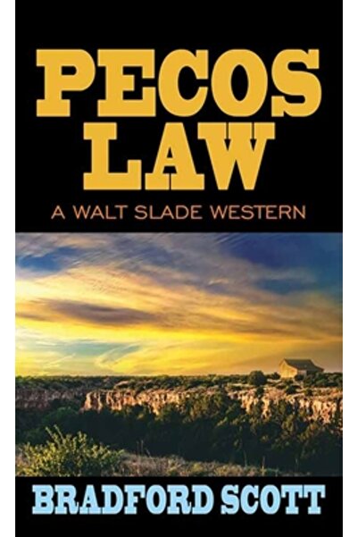 Ctr Point Pub (Me) Legea Pecos: Un western de la Walt Slade