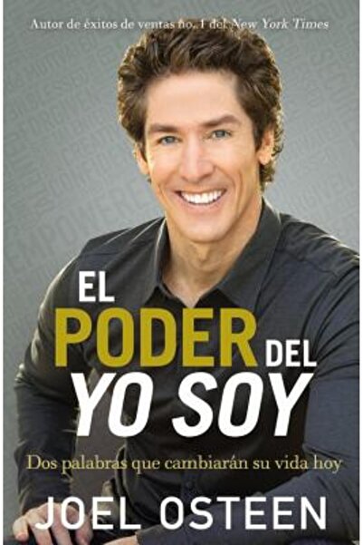 Palgrave El Poder del Yo Soy: DOS Palabras Que Cambiaran Su Vida Hoy