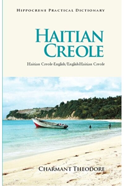 Hippocrene Books Inc Dicționar practic creolă haitiană-engleză/engleză-creolă...