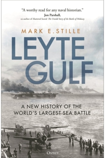 Osprey Pub Inc Golful Leyte: O nouă istorie a celei mai mari bătălii maritime din lume