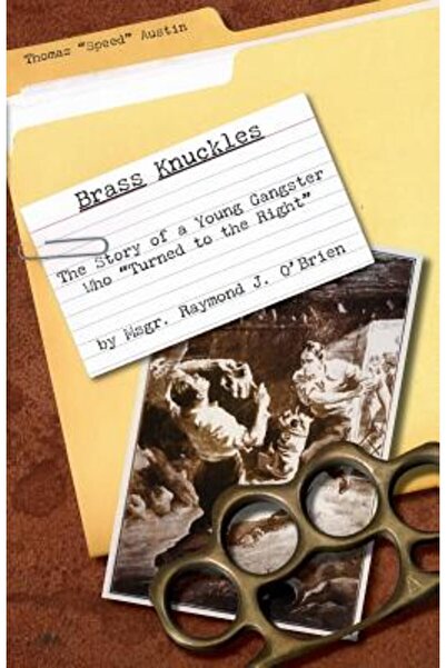 Oxford Univ Pr Brass Knuckles: Povestea unui tânăr gangster care a virat la d...