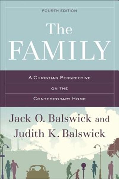 Baker Book House Familia: o perspectivă creștină asupra căminului contemporan
