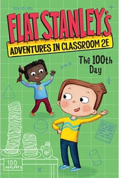 HarperCollins Publishers Aventurile lui Flat Stanley în clasa a 2-a #3: A 100-a zi