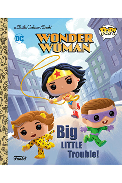 Golden Books Pub Co Inc Wonder Woman: Micuța problemă! (Funko Pop!)
