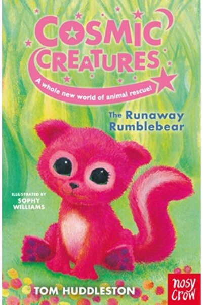 Nosy Crow Cosmic Creatures: The Runaway Rumblebear