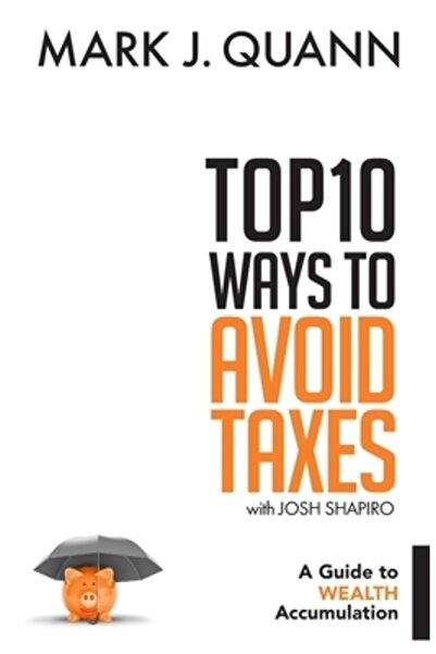 R R Bowker Llc Top 10 modalități de a evita impozitele: Un ghid pentru acumul...
