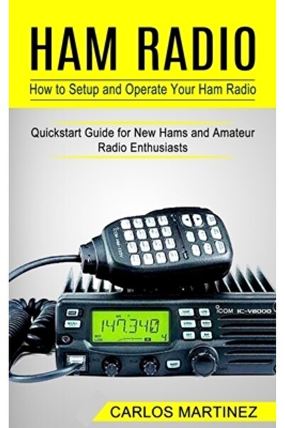 INDEPENDENT CAT Radioamator: Cum să configurați și să operați radioamator (Gh...