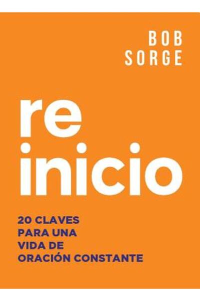 Oasis House Reinicio: 20 Claves Para Una Vida de Oracion Constante