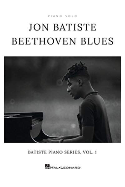 Hal Leonard Pub Co Jon Batiste - Beethoven Blues: Seria de pian Batiste, vol. 1, Folio de potrivire pentru solo-uri de pian