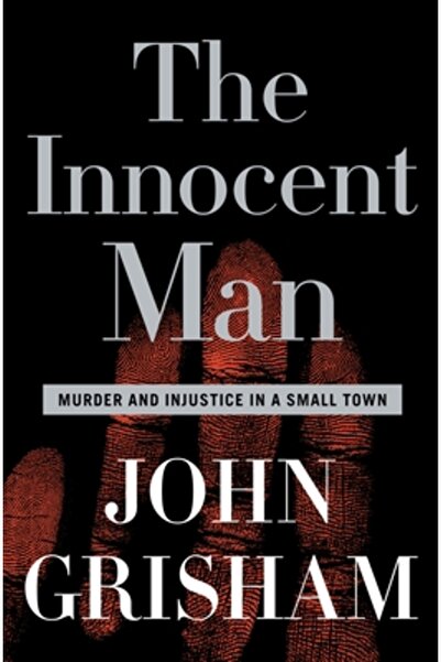 Doubleday Books Omul nevinovat: crimă și nedreptate într-un oraș mic