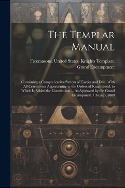 Legare Street Pr Manualul Templierilor: Conține un sistem cuprinzător de tact...