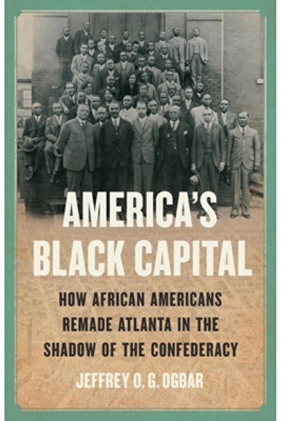 Basic Books Capitala Afro-Americană a Afro-Americanilor: Cum au refăcut afro-...