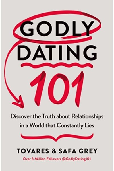 Thomas Nelson Pub Godly Dating 101: Discovering the Truth about Relationships...