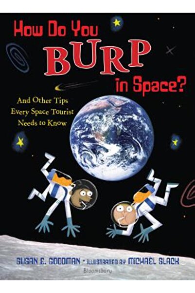 Dover Pubn Inc How Do You Burp in Space?: And Other Tips Every Space Tourist ...