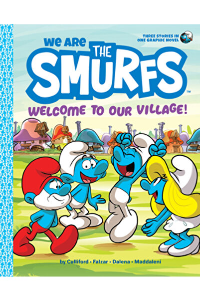 Amulet Books Noi suntem ștrumfii: Bine ați venit în satul nostru! (Noi suntem...