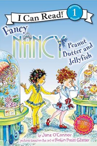 Harper Collins Fancy Nancy: Peanut Butter and Jellyfish