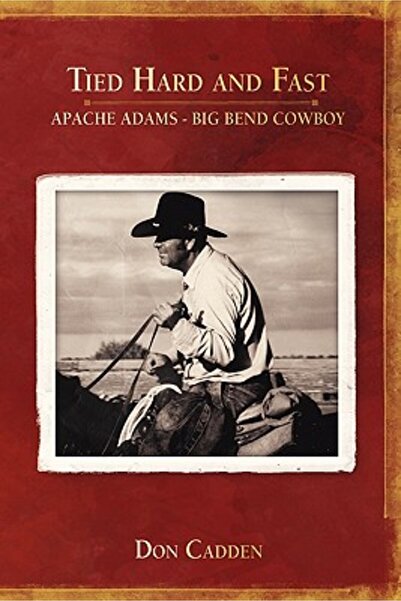 Outskirts Pr La egalitate: Apache Adams - Big Bend Cowboy