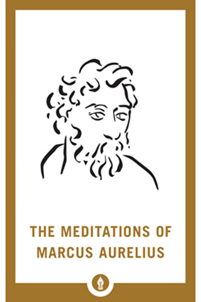Shambhala The Meditations of Marcus Aurelius