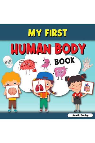 Grin Pub Prima mea carte despre corpul uman: Corpul uman pentru copii mici, P...