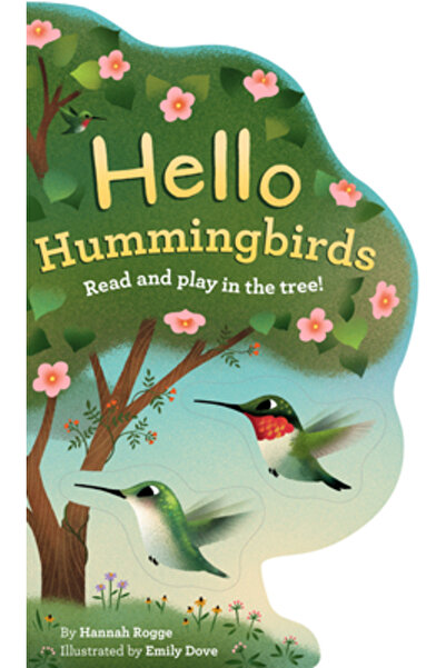 Chronicle Books Salut, colibri: Citiți și jucați-vă în copac!