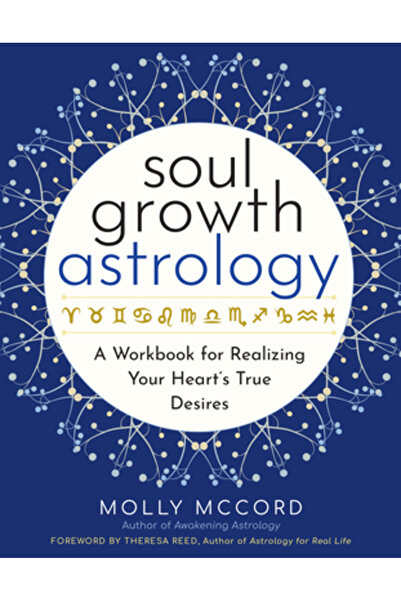 Hierophant Pub Astrologia Dezvoltării Sufletului: O Carte de Lucru pentru Rea...