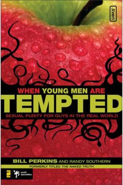 Zondervan Pub House Când tinerii sunt tentați: Puritate sexuală pentru bărbaț...