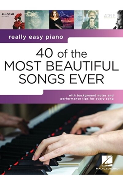 Hal Leonard Pub Co 40 dintre cele mai frumoase cântece din toate timpurile: S...