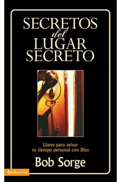 Vida Publ Secretos del loc Secreto: Llaves Para Avivar Tu Tiempo Personal Con...