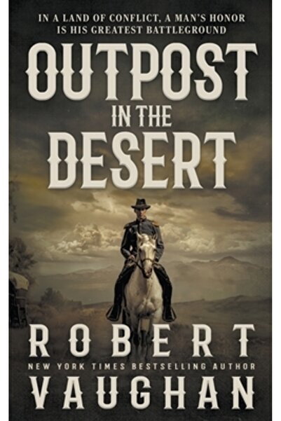 Wolfpack Pub Avanpost în deșert: Un roman western clasic