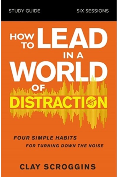 Zondervan Cum să conduci într-o lume a studiilor: Ghid pentru maximizarea inf...