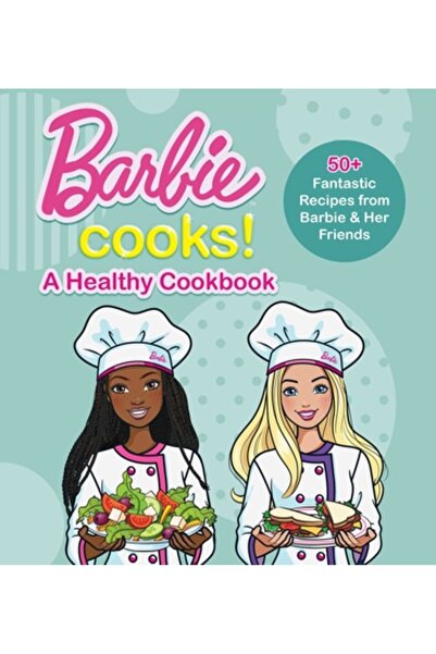 Weldon Owen Barbie Cooks! O carte de bucate sănătoasă