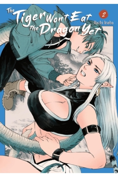Yen Pr Tigrul nu va mânca încă dragonul, vol. 2: Volumul 2