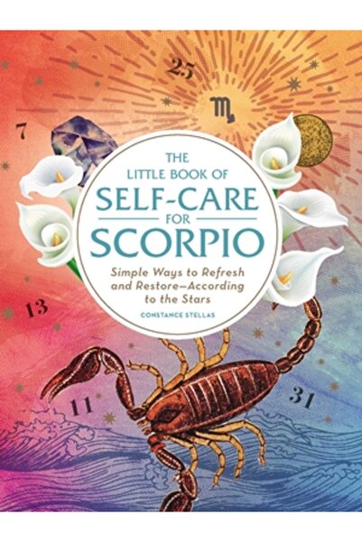 Simon & Schuster Export Ed The Little Book of Self-Care for Scorpio: Simple W...