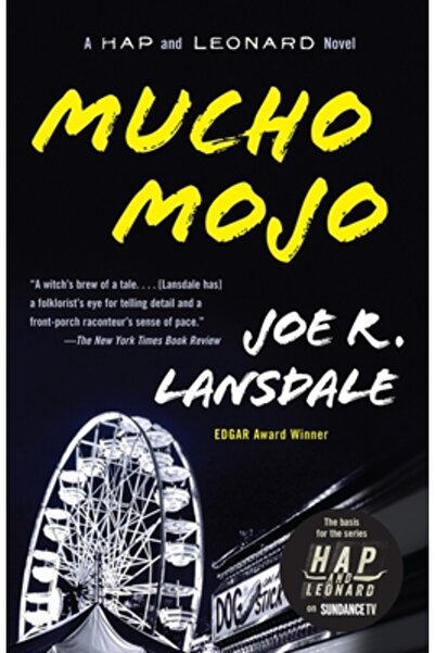 Vintage Books Mucho Mojo: Un roman de Hap și Leonard (2)