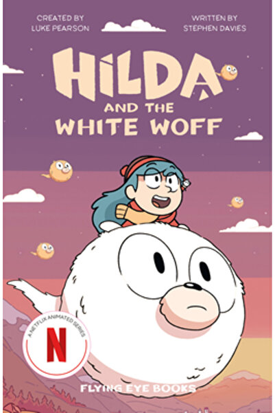 Nobrow Pr Hilda și Lup Alb: Hilda Netflix Tie-In 6