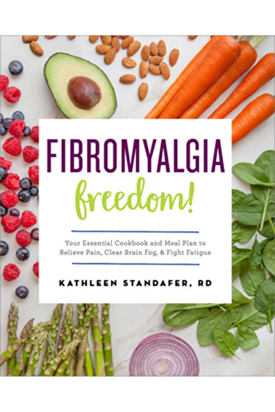 Rockridge Pr Libertate de la fibromialgie!: Cartea ta esențială de bucate și ...