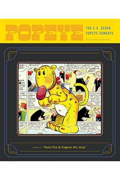 Fantagraphics Books Popeye Volumul 4: Swee'pea și Eugene Jeepul