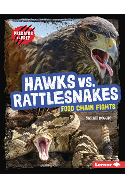 Lerner Pubn Șoimi vs. Șerpi cu clopoței: Lupte în lanțul trofic