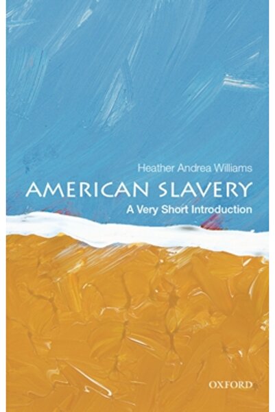 Oxford Univ Pr Sclavia americană: o scurtă introducere