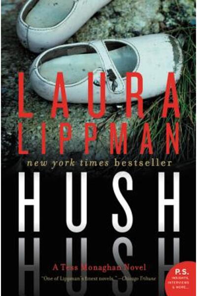 William Morrow & Co Hush Hush: Un roman de Tess Monaghan