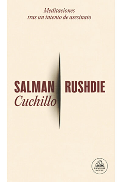 Literatura Random House Cuchillo: Meditaciones Tras Un Intento de Asesinato /...