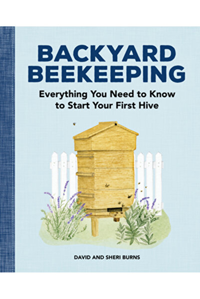 Rockridge Pr Apicultura în curte: Tot ce trebuie să știi pentru a-ți începe p...