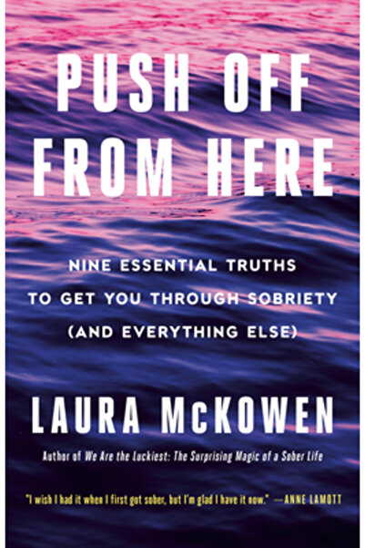 Ballantine Books Push Off from Here: Nine Essential Truths to Get You Through...