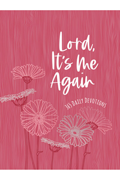 Broadstreet Pub Doamne, sunt eu din nou: 365 de devoțiuni zilnice