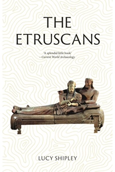 Reaktion Books The Etruscans: Lost Civilizations