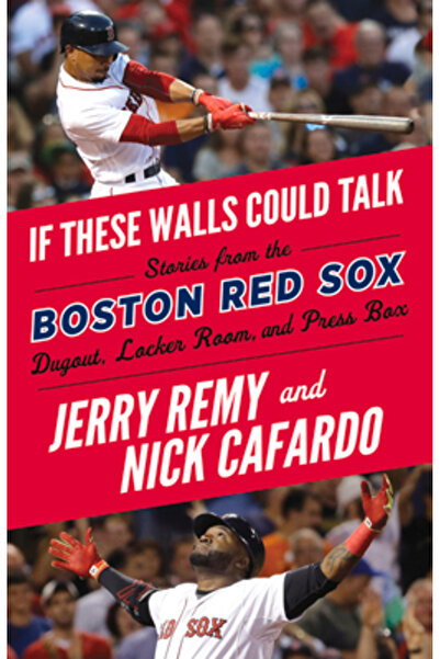 Triumph Books Dacă acești pereți ar putea vorbi: Boston Red Sox