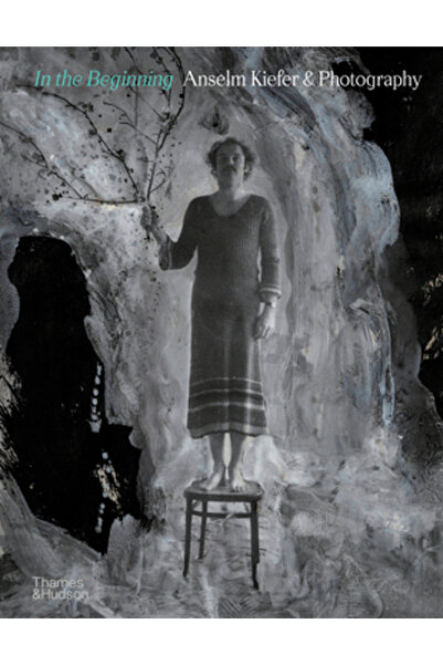 Thames & Hudson La început: Anselm Kiefer și fotografia